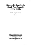 Nuclear Proliferation in South Asia: Security in the 1980's