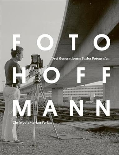 Foto Hoffmann drei Generationen Basler Fotografen