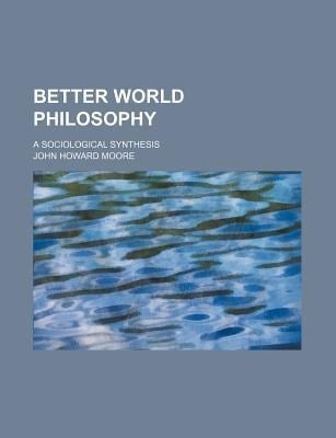 Better World Philosophy