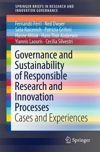 Governance and Sustainability of Responsible Research and Innovation Processes Cases and Experiences