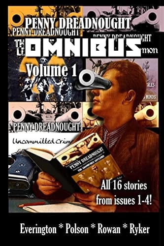 Penny Dreadnought Omnibus! Volume 1