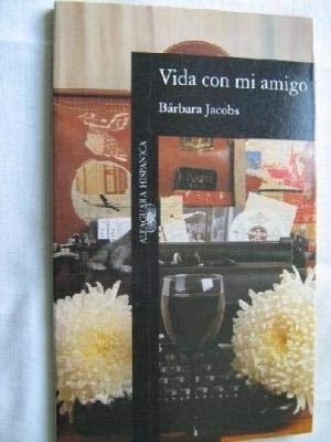 VIDA CON MI AMIGO -ALH Nº 131 (Spanish Edition)