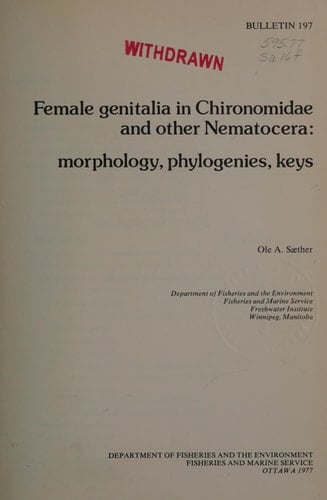 Female Genitalia in Chironomidae and Other Nematocera: Morphology, Phylogenies, Keys.