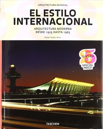 El estilo internacional arquitectura moderna desde 1925 hasta 1965