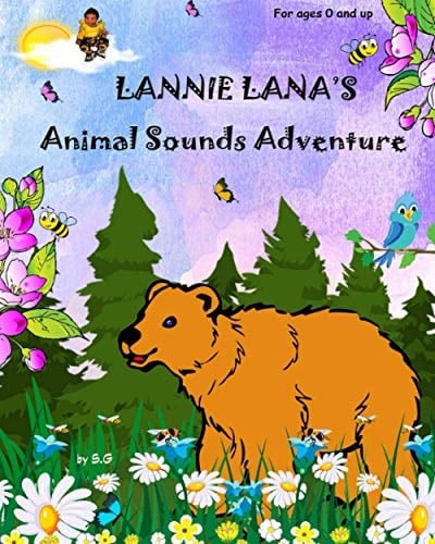Lannie Lana's Animal Sounds Adventure (Lannie Lana's Adventures)