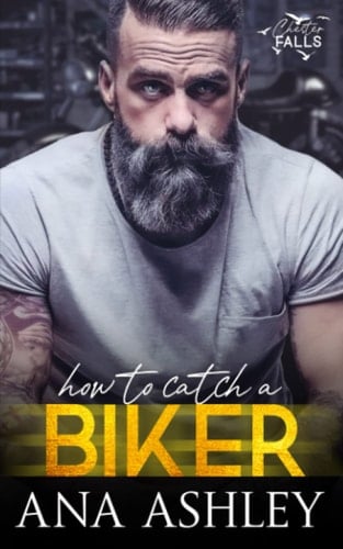 How to Catch a Biker A May/December MM Romance