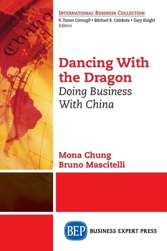 Dancing with the Dragon Doing Business with China