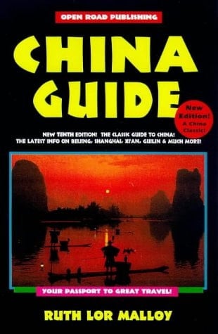 China Guide: Be A Traveler - Not A Tourist 10th Edition