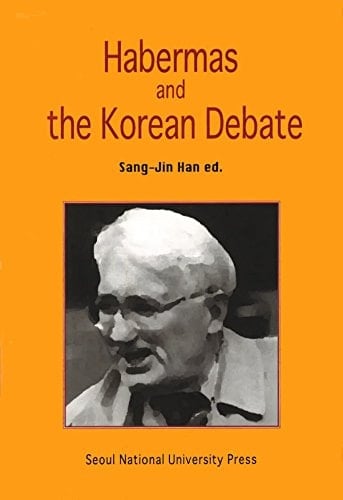 Habermas and the Korean Debate