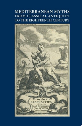 Mediteranski miti od antike do 18. stoletja