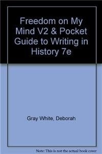 Freedom on My Mind V2 & Pocket Guide to Writing in History 7e