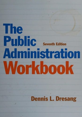 The Public Administration Workbook (7th Edition)