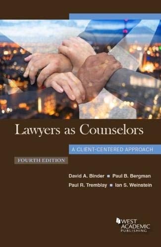 Lawyers as Counselors A Client-centered Approach