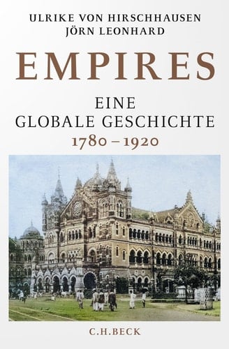Empires eine globale Geschichte 1780-1920