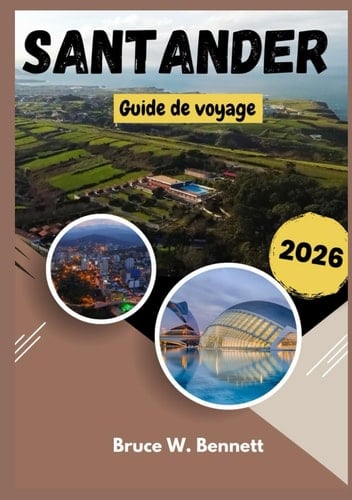 Santander Guide de voyage 2026 (French Edition)