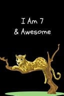 I Am 7 & Awesome Cute Happy Birthday Notebook Animal Themed Novelty Gift Ideas for Boys & Girls, Blank Lined Small Diary to Write In for Children