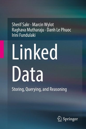 Linked Data Storing, Querying, and Reasoning