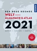 Der neue Kosmos Welt-Almanach & Atlas 2021 Daten, Fakten, Karten