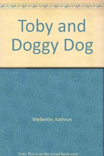 Toby and Doggy Dog's Book of Shapes