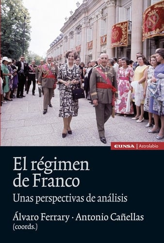 El régimen de Franco Unas perspectivas de análisis