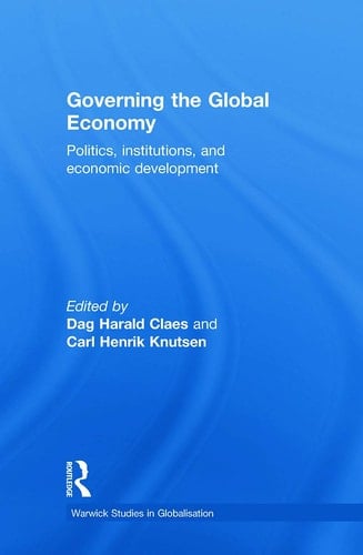 Governing the Global Economy Politics, Institutions, and Economic Development