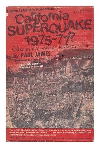 California superquake, 1975-77?: Scientists, Cayce, psychics speak