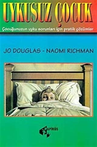 Uykusuz çocuk (çocuğum uyumuyor)