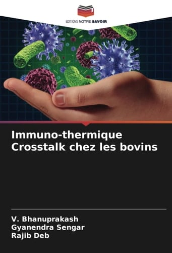 Immuno-thermique Crosstalk chez les bovins (French Edition)