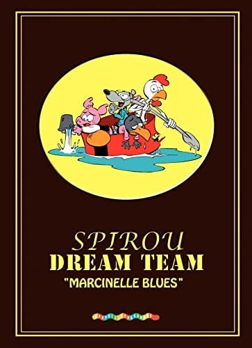 Spirou Dream Team Marcinelle Blues