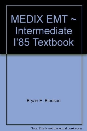 MEDIX EMT ~ Intermediate I'85 Textbook