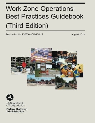Work Zone Operations Best Practices Guidebook