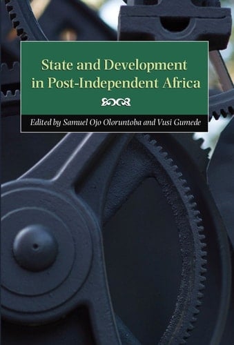 State and Development in Post-independent Africa