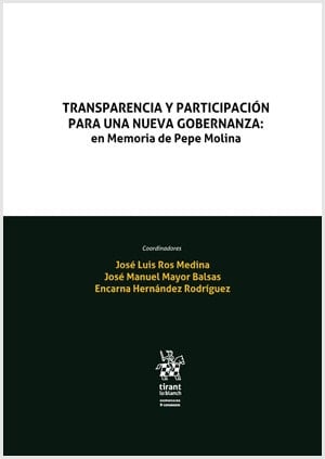 Transparencia y participación para una nueva gobernanza en Memoria de Pepe Molina