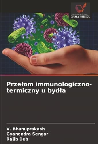 Przełom immunologiczno-termiczny u bydła (Polish Edition)