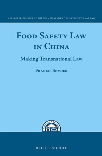 Food Safety Law in China Making Transnational Law
