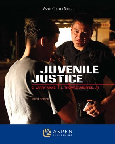 Juvenile Justice (Aspen College Series)