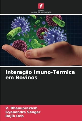 Interação Imuno-Térmica em Bovinos (Portuguese Edition)