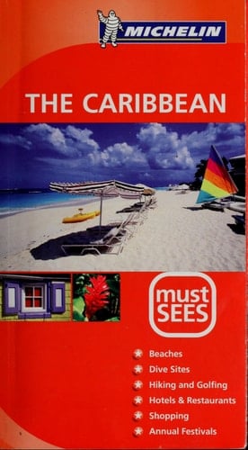 Michelin Must Sees the Caribbean