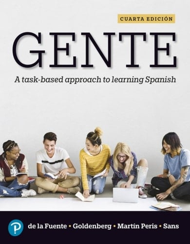 Gente: A task-based approach to learning Spanish (Pearson+)