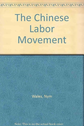 The Chinese Labor Movement