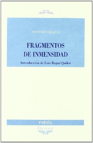 Fragmentos de inmensidad poesía, 1998-2004
