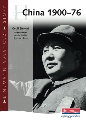 Heinemann Advanced History: China, 1900-76