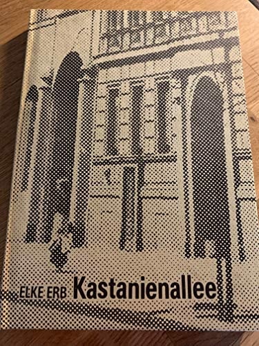 Kastanienallee: [Texte und Kommentare] (German Edition)