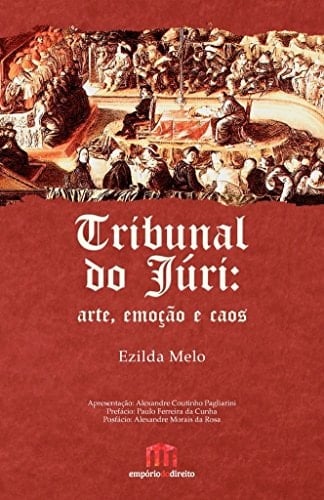 Tribunal do Juri: Arte, Emocao e Caos