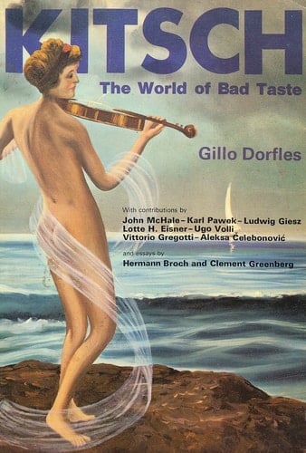 Kitsch The World of Bad Taste