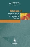 Vitamin C The state of the art in disease prevention sixty years after the Nobel Prize