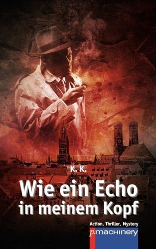 Wie ein Echo in meinem Kopf