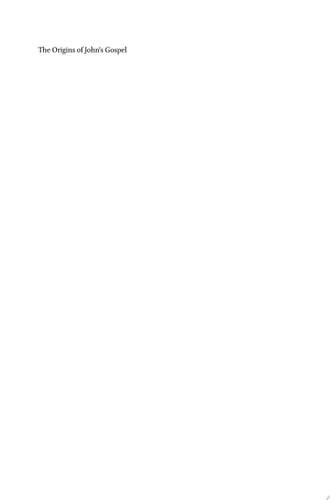 The Origins of John’s Gospel