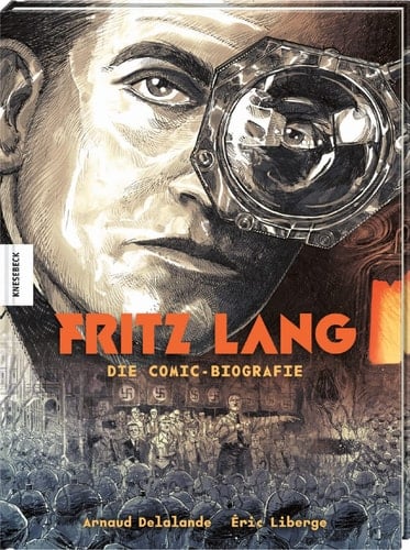 Fritz Lang Die Comic-Biografie