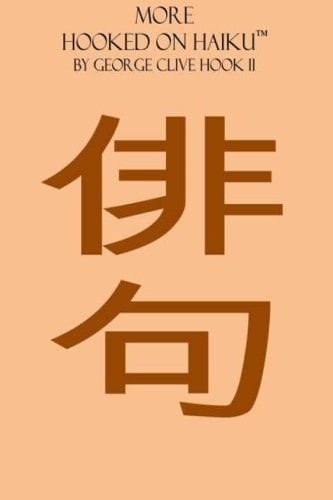 More Hooked on Haiku